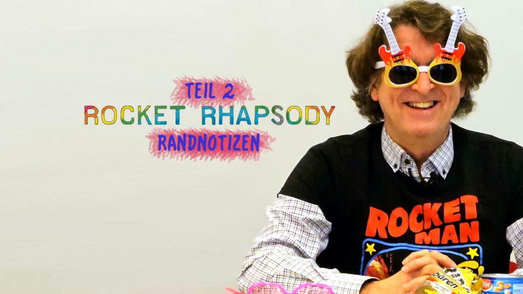 Rocket Rhapsody Randnotizen mit Norbert Ochmann Teil 2